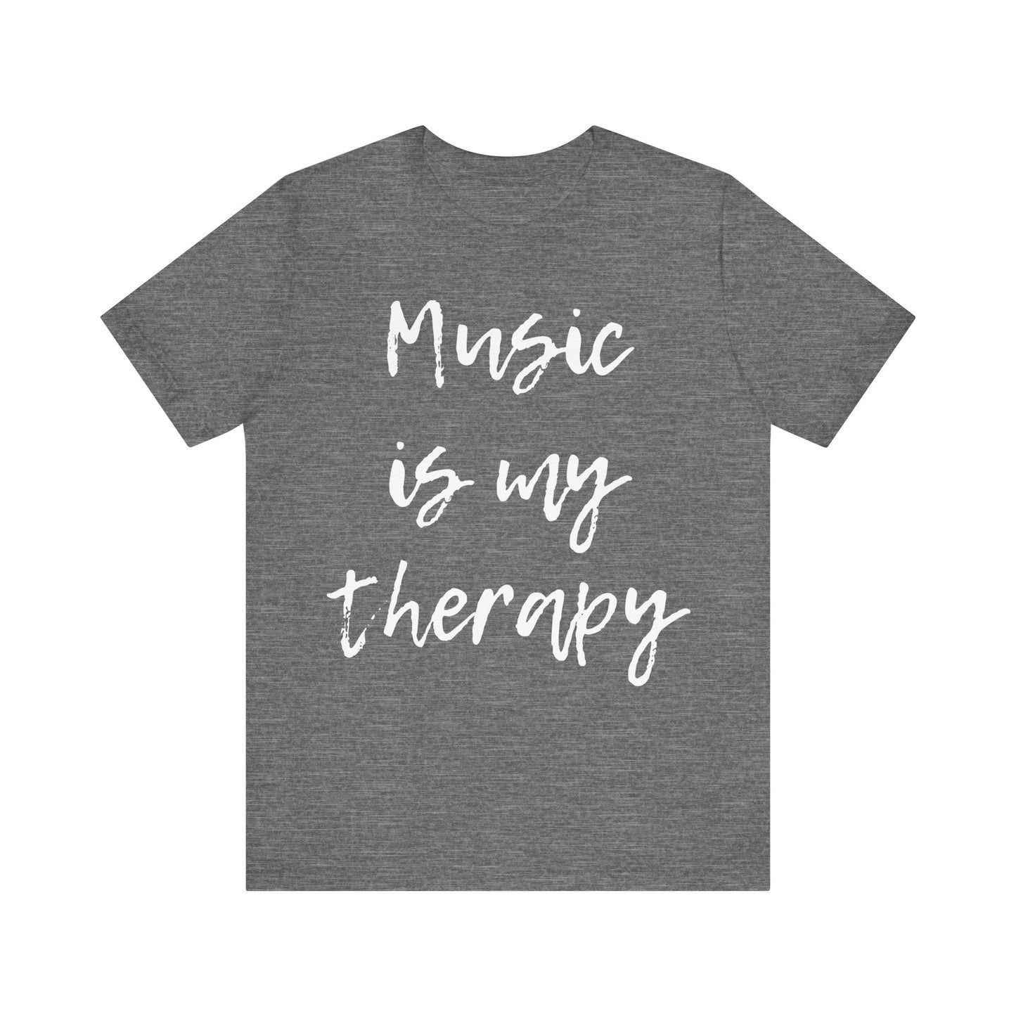 Music Is My Therapy Unisex Tee (Express Delivery Available)