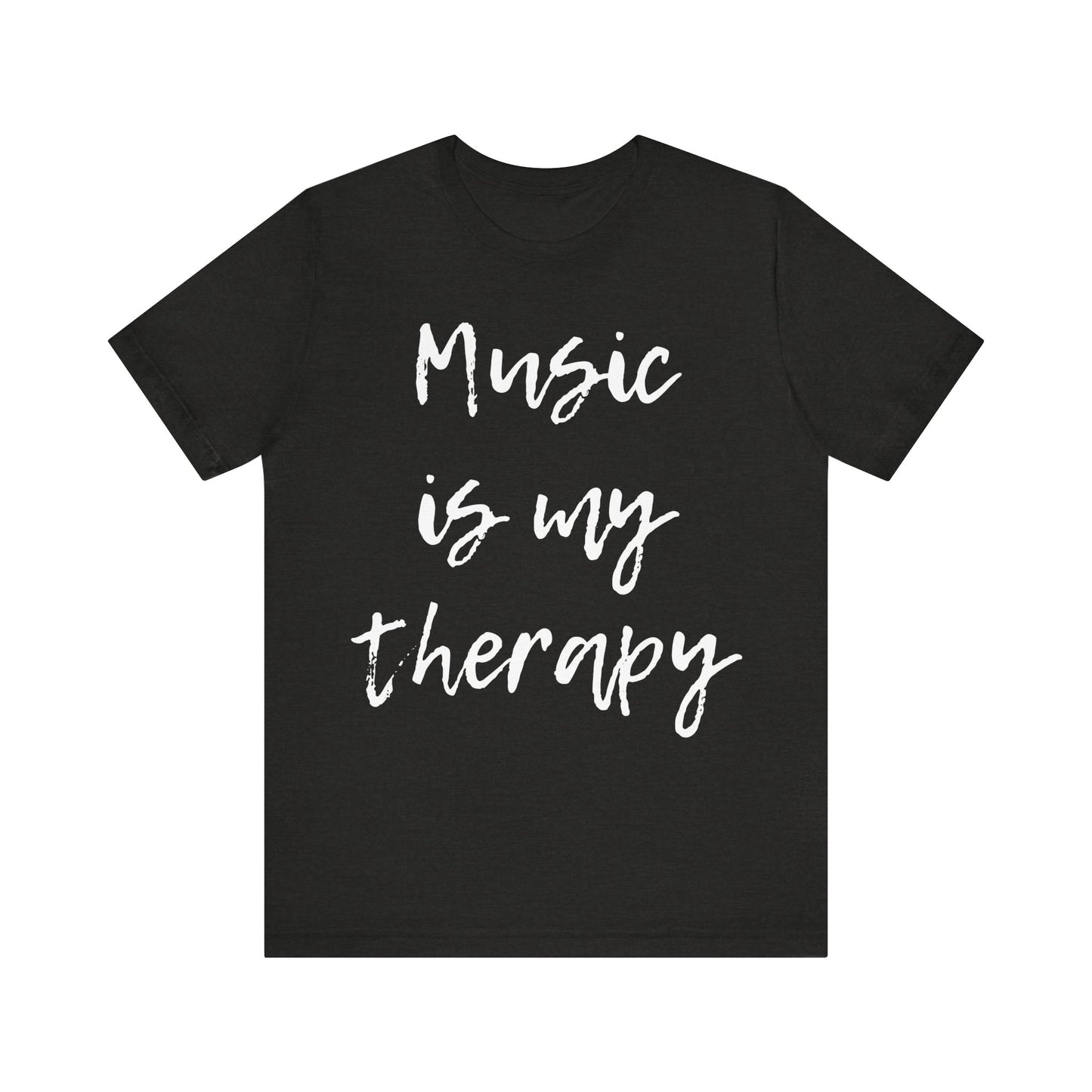 Music Is My Therapy Unisex Tee (Express Delivery Available)